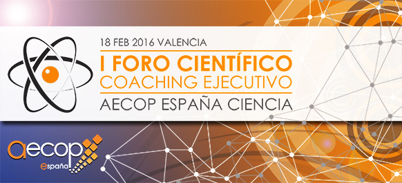 Aecop celebrará en Valencia el I Foro Científico de Coaching Ejecutivo