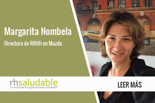 Margarita Nombela: «Nuestro enfoque se basa en ofrecer la mejor experiencia de empleado»