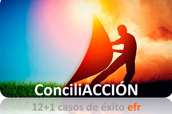 Presentación del E-book ConciliACCIÓN: 12 +1 casos de éxito efr